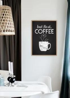 But first coffee - Svartmålad Poster (21x29.7 cm (A4))