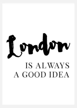 London Is Always Good Canvastavla (30x40 cm)